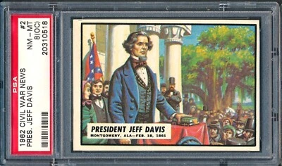 1962 Topps Civil War News #2: President Jeff Davis ~ PSA 8 oc - Image 1 of 2