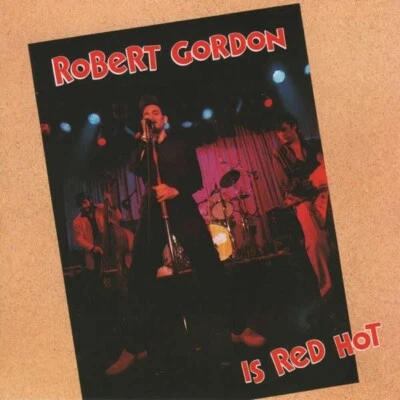 Robert Gordon - Is Red Hot CD Germany BCD 15446 Foto 1 de 3
