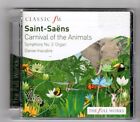 (IP5) Classic FM: Saint-Saens, Carnival Of The Animals - 2008 CD