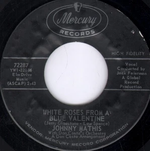 Johnny Mathis White Roses From A Blue Valentine 7" vinyl UK Mercury 1964 72287 - Picture 1 of 2