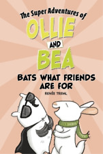 Renée Treml Bats What Friends Are For (Paperback)