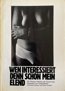 Wen interessiert denn schon mein Elend: Die Welt der Männer, die Frauen sind, fo - Picture 1 of 1
