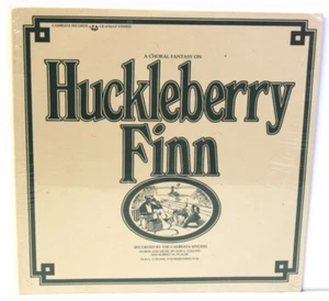 A Coral Fantasy On Huckleberry Finn The Cambiata Singers Vinyl Record Sealed - Picture 1 of 3