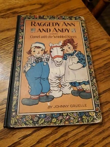 BOOK Copyright 1924 RAGGEDY ANN & ANDY Camel with Wrinkled Knees Johnny Gruelle - Picture 1 of 7