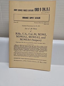 Army Service Forces Ordnance Supply Catalog ORD 9 SNL B-3 RIFLE M1 SNIPERS - Picture 1 of 5