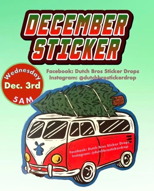 DUTCH BROS DEC 3 2025 STICKER DROP VW BUS VAN WITH CHRISTMAS TREE PRESALE