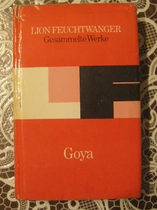 Lion Feuchtwanger: Gesammelte Werke - Goya - Bild 1 von 1