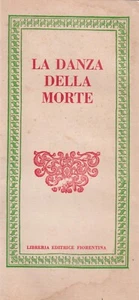 La Danza Della Morte - Delmay - Libreia Editrice Fiorentina - 1° edizione - 1978 - Picture 1 of 2
