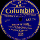 Georges Thill -Tenor- "Iphigenie En Tauride" Unis Dès Ma Plus Tendre ...  G2994