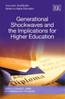 Madeleine B. d’ Generational Shockwaves and the Implications for High (Hardback)