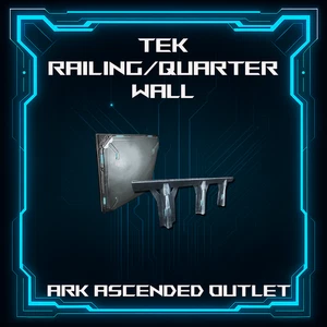 Ark Survival Ascended PVE-ASA-Tek Structures-Delivered Fast-Tek Rail/QuarterWall - Picture 1 of 2