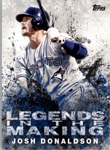 2018 Topps Legends in the Making #LTMJD Josh Donaldson - NM-MT