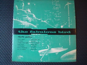 THE FABULOUS BIRD CHARLIE PARKER JAZZTONE RECORD LP - Picture 1 of 1