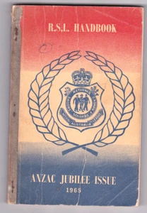 OFFICIAL R.S.L. HANDBOOK 1965 ANZAC Jubilee Issue 200 pages Military History - Picture 1 of 7