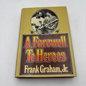 A Farewell to Heroes by Frank Graham Jr. (Hardcover) - Picture 1 of 1