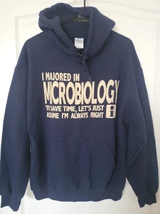 Microbiology Major - I Majored In Let’s Just Save Time - Unisex Hoodie Large - Picture 1 of 12