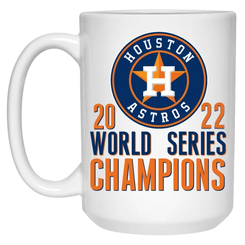 2022 World Series Champions Houston Astros v3 White 15 oz Ceramic Coffee Mug Cup Cover