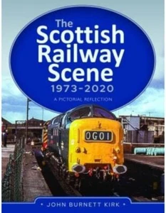 The Scottish Railway Scene from 1973-2020 *NEW* + FREE P&P - Foto 1 di 1