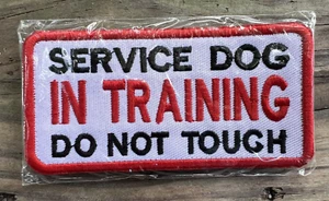 Service Dog In Training Do Not Touch Embroidered Hook & Loop Removable Patch - Picture 1 of 1