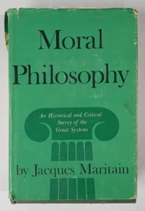 Moral Philosophy: Jacques Maritain 1964 Hardback w/ Slipcover - Imagen 1 de 7