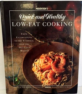 Prevention's Quick and Healthy Low-Fat Cooking : From Entertaining to... - Picture 1 of 4