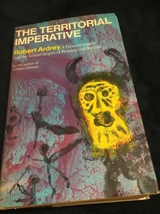 The Territorial Imperative by Robert Ardrey, Antheneum, 1966, HC/DJ, Book Club - Picture 1 of 11