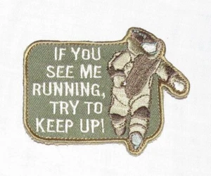 Sujetador de gancho parche bordado If You See Me Running Try To Keep Up Milspec - Imagen 1 de 1