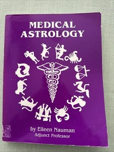 Medical Astrology Nauman, Eileen Astrology Nutrition Health Book - Picture 1 of 6