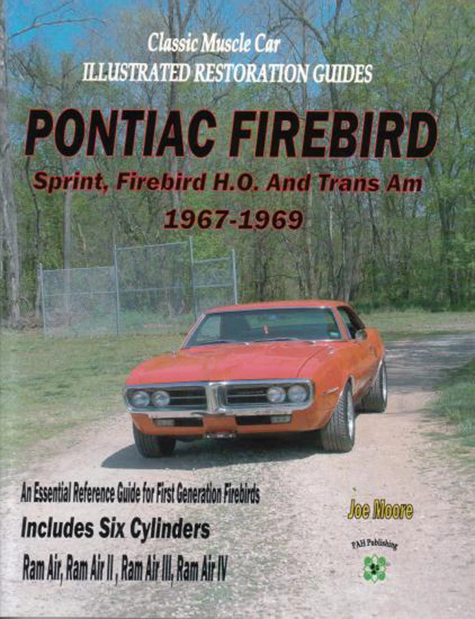 Manuale Di Restauro FIREBIRD Guida Pontiac Libro Moore Come Restaurare TRANS AM - Immagine 1 di 1