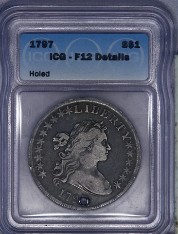 1797 Draped Bust Dollar $1 ICG F12 Details Holed - Super Original look! WOW! Cover