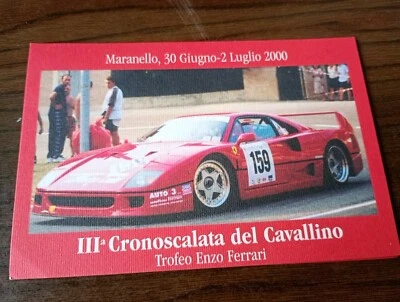 SCUDERIA FERRARI ,FERRARI F 40-The “Cronoscalata del Cavallino”postcard 2000s - Image 1 of 2