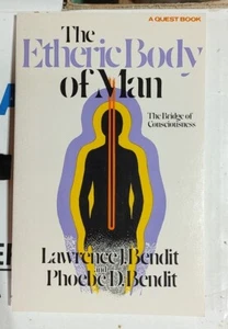 The Etheric Body of Man ~ The Bridge of Consciousness Paperback B1 - Picture 1 of 1