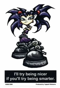 I'LL TRY BEING NICER IF YOU'll TRY BEING SMARTER Funny Sticker Sarcasm Decal - Picture 1 of 1