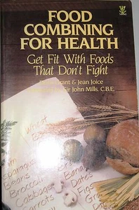 Food Combining for Health by J. Joice and D. Grant (1987, Paperback) - Picture 1 of 3