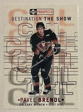 2000-01 PAVEL BRENDL UD CHL PROSPECTS DESTINATION THE SHOW #D3 CALGARY HITMEN