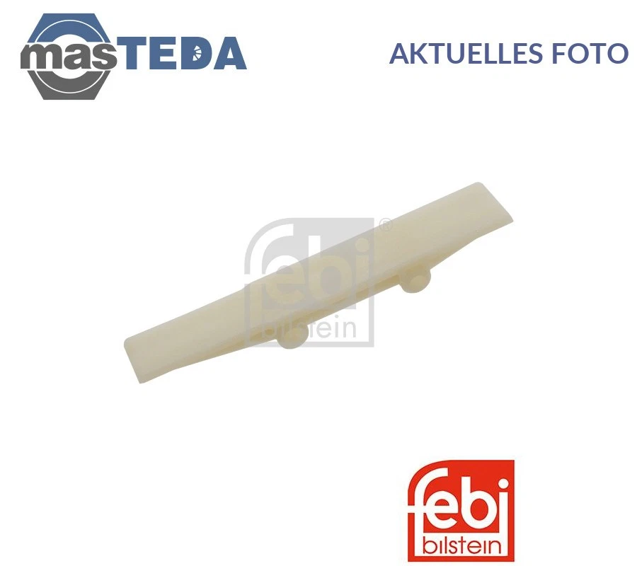 1x Gleitschiene Steuerkette Febi BILSTEIN 10417
