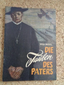 Die Tauben des Paters - Romanheft, DDR, Heft 20, Zur Abwehr Bereit, 1956 - Bild 1 von 4