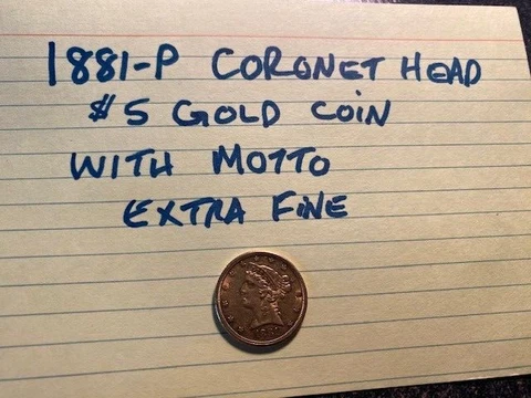 1881-P Coronet Head $5 Gold Coin With Motto - Extra Fine Cover