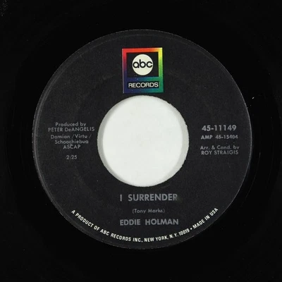 Northern Soul 45 - Eddie Holman - I Surrender - ABC - Image 1 of 2