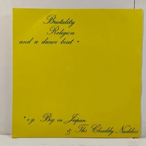 Big In Japan / The Chuddy Nuddies – Brutality, Religion & A Dance 7" 45RPM 749 - Picture 1 of 2