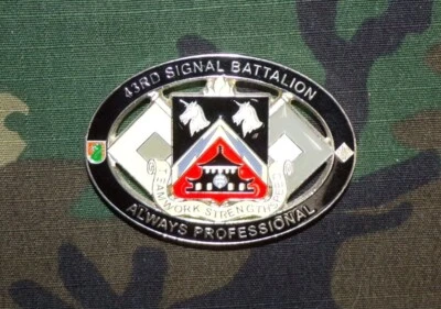 US Army 43rd Signal Battalion Command Team Challenge Coin of Excellence - Image 1 of 2
