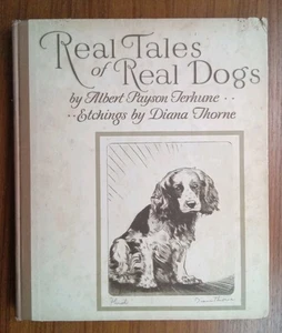 Albert Payson Terhune ~ Real Tales of Real Dogs ~ Etchings Diana Thorne 1935 1st - Picture 1 of 3