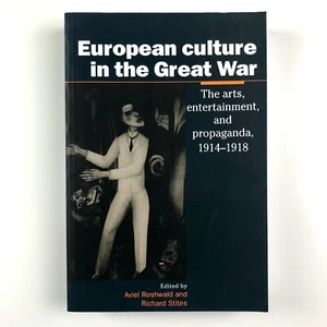 European Culture in the Great War | Aviel Roshwal and Richard Stites, 2002 - Picture 1 of 9