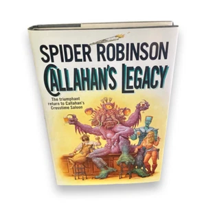 Callahans Legacy by Spider Robinson - 1st Edition Hardback - Bild 1 von 2