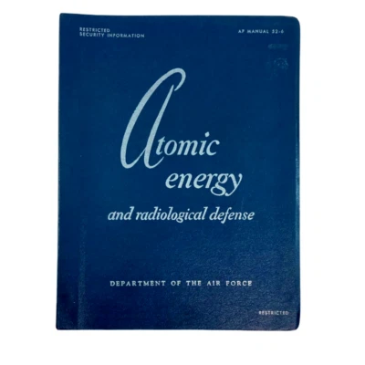 Atomic Energy and Radiological Defense Air Force Manual 52-6, "Restricted," 1951 - Image 1 of 4