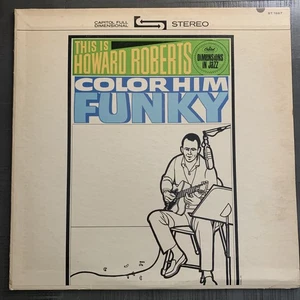 The Howard Roberts Quartet - Color Him Funky Vinyl LP Nice! VG+ FULLY TESTED - Picture 1 of 4