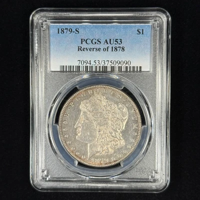 1879-S $1 AU53 PCGS Morgan Silver Dollar - Reverse of 1878 - Image 1 of 2