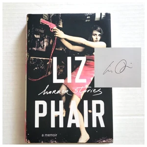 HORROR STORIES: A MEMOIR - LIZ PHAIR - 2019 - HC/DJ - 1ST PRINTING - SIGNED - Picture 1 of 22