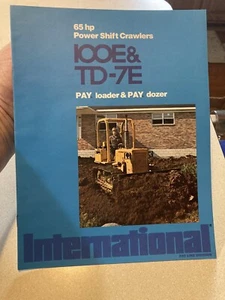 International Harvester 100E TD7E Pay Loader Pay Dozer Crawler Sales Brochure - Picture 1 of 8