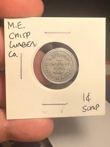 M.E. Crisp Lumber Company 1 Cent Scrip - Imagen 1 de 2
